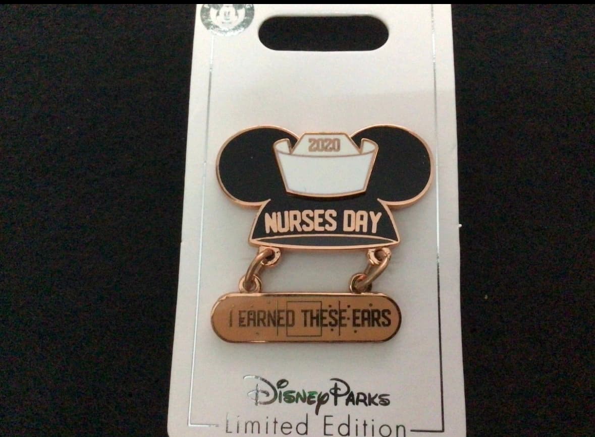 Nurse's Day 2020 Mickey Ears Pin I Earned These Ears