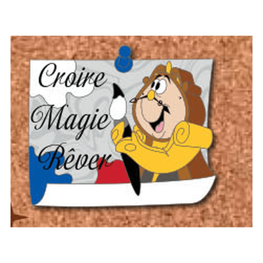 Cogsworth and French - Believe, Dream, Magic Character Corkboard front