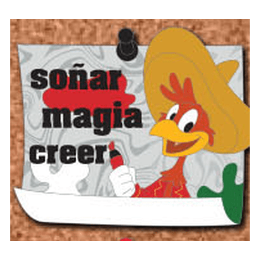 Panchito and Spanish - Believe, Dream, Magic Character Corkboard front
