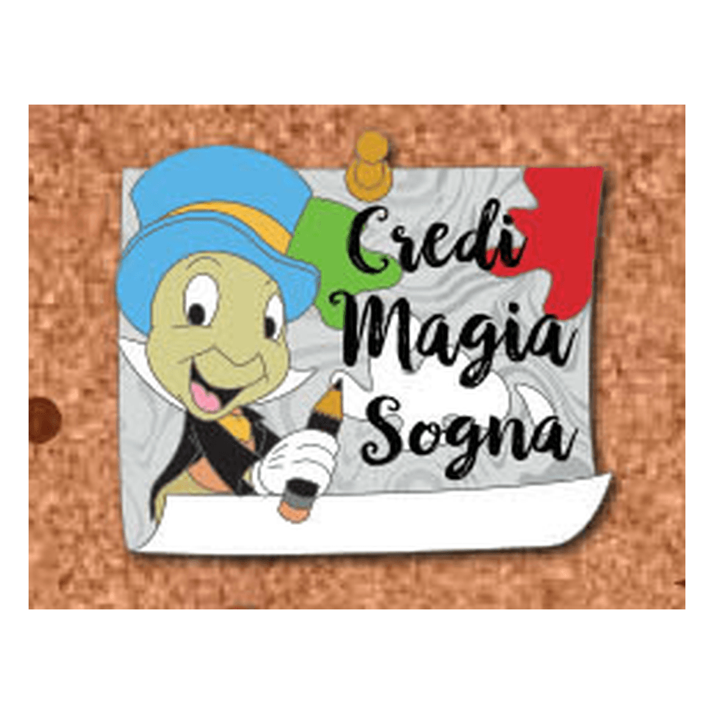 Jiminy Cricket and Italian - Believe, Dream, Magic Character Corkboard front