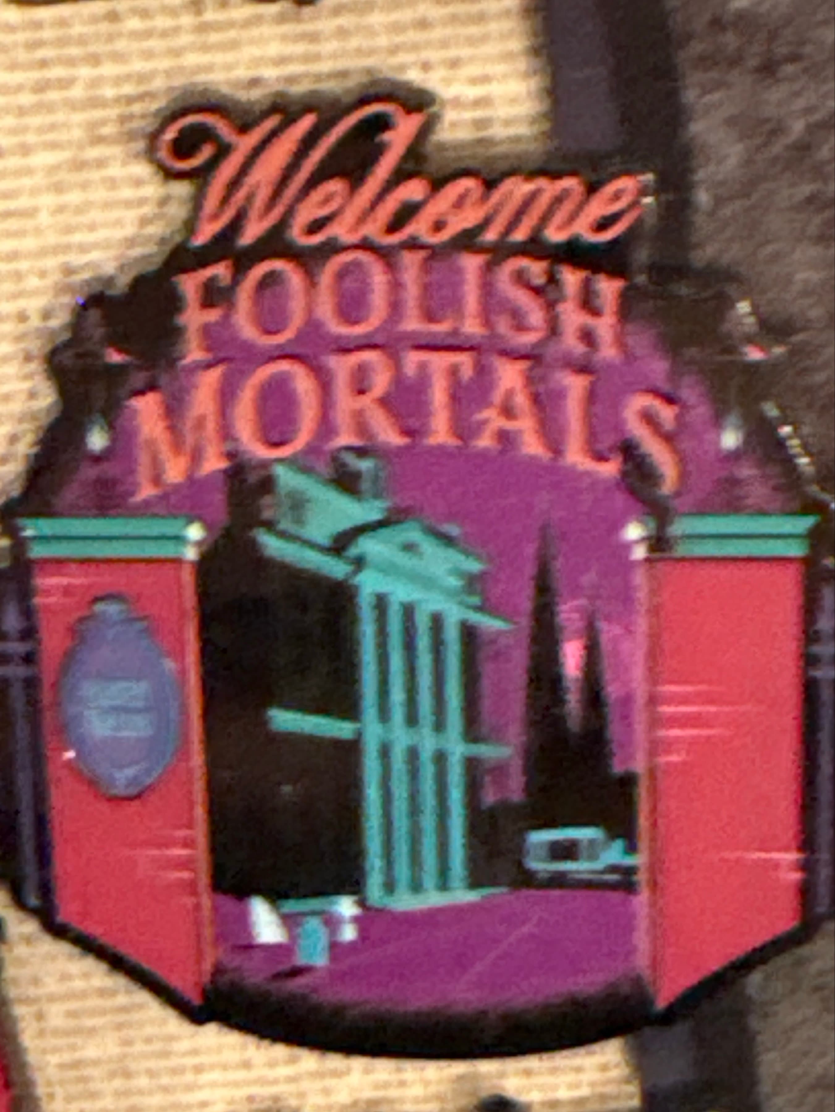 Disneyland Haunted Mansion Façade Welcome Foolish Mortals - The Haunted Mansion Trend Collection